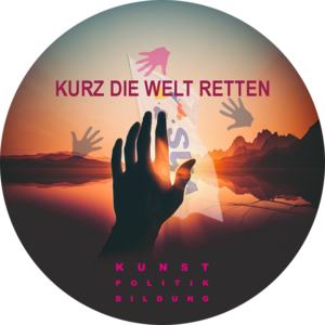 Hände im Himmel über der Welt mit Schrift "Kurs die Welt retten!"